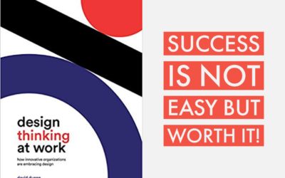 Book Review: Design Thinking At Work by David Dunne